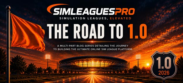 SimLeaguesPro sim league hosting software Road to 1.0 Series