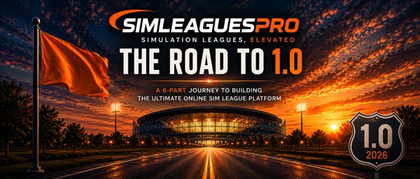 Part 1: The Online Sim League Platform Your League Deserves